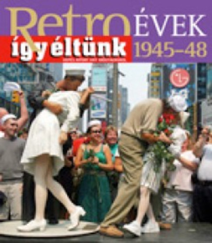 Retrovek 1945-48 - gy ltnk