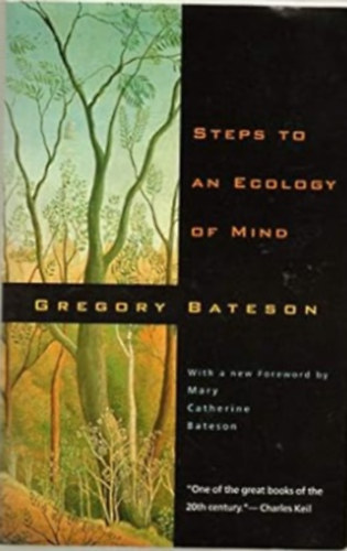 Steps to an Ecology of Mind