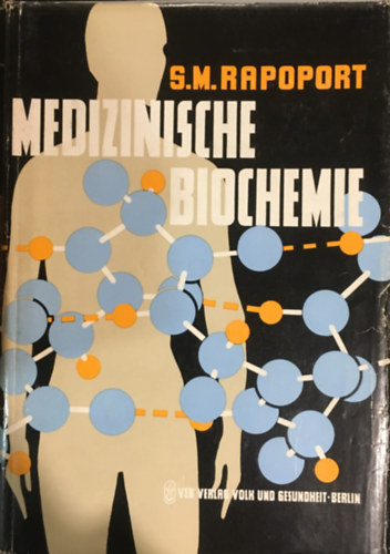 Dr. S. M. Rapoport - Medizinische Biochemie