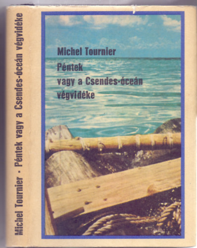 Michel Tournier - P�ntek vagy a Csendes-�ce�n v�gvid�ke (Vendredi ou les Limbes du Pacifique)