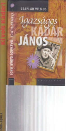 2 db. k�tet K�d�r J�nosr�l (Igazs�gos K�d�r J�nos + Ki volt K�d�r?)