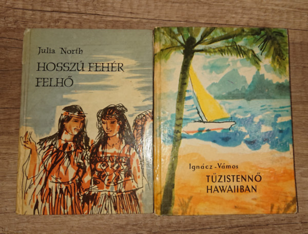 2 könyv a Útikalandok című soorozatból: Hosszú fehér felhő, Tűzistennő Hawaiiban
