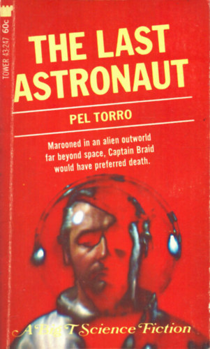 Pel Torro - The last astronaut