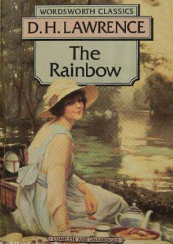 D. H. Lawrence - The Rainbow -  A sziv�rv�ny