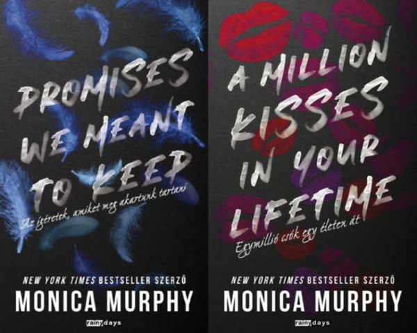 Monica Murphy - Lancaster kzpiskola sorozat 2-3.:   Million Kisses In Your Lifetime - Egymilli csk egy leten t + Promises We Meant to Keep - Az gretek, amiket meg akartunk tartani KLNLEGES KIADS