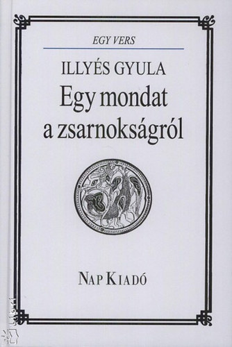 Egy mondat a zsarnoks�gr�l