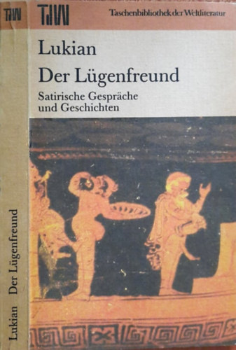 Lukian - Der L�genfreund