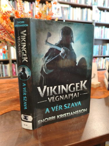 Vikingek v�gnapjai - A v�r szava