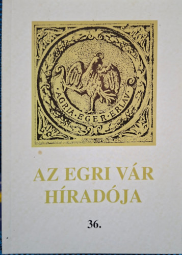 Az Egri V�r H�rad�ja 36.