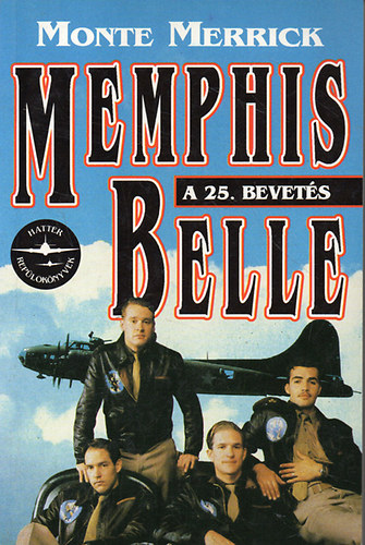 Memphis Belle: A 25. bevets