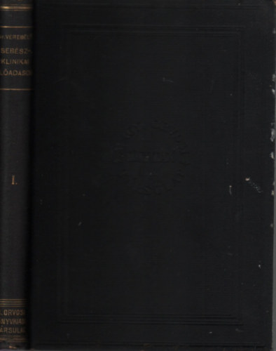 Dr. Vereb�ly Tibor - Seb�szklinikai el�ad�sok I.