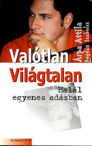 Hall egyenes adsban - Valtlan Vilgtalan