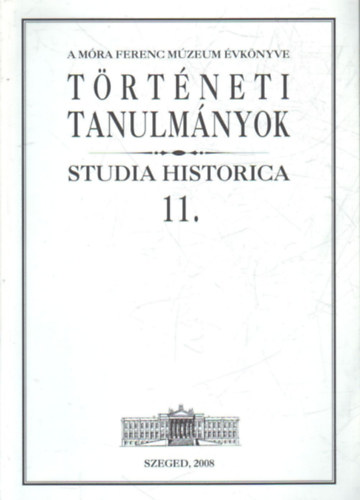 Trtneti tanulmnyok -Studia historica 11.