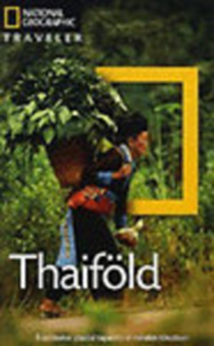 Thaifld (National Geographic Traveler)