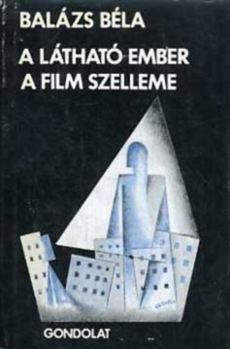 A l�that� ember - A film szelleme