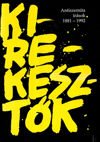 Kirekesztk (antiszemita rsok 1881-1992)