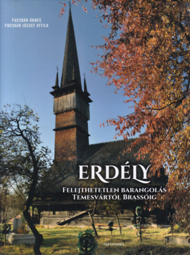 Erdly - Felejthetetlen barangols Temesvrtl Brassig