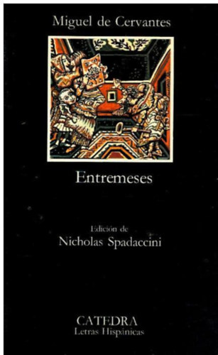 ENTREMESES. Edicin de Nicholas Spadaccini