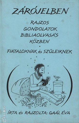Ga�l �va - Z�r�jelben