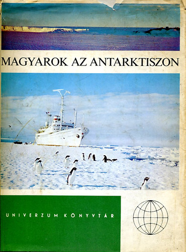 Magyarok az antarktiszon