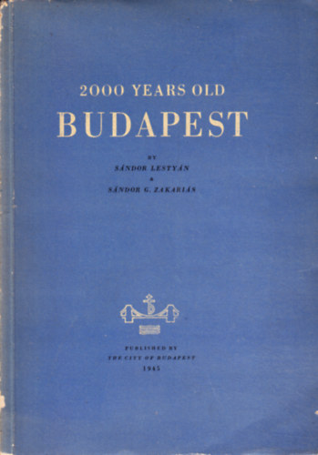 Lestyn-Zakaris - 2000 years old Budapest