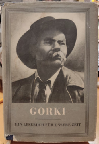 Gorki - Ein Lesebuch fr unsere Zeit