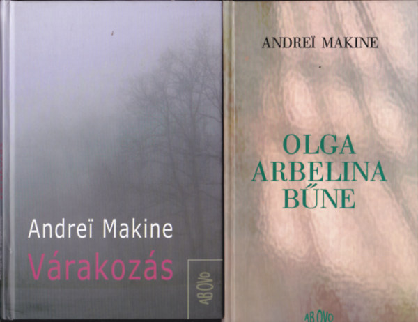 2 db Andre Makine-knyv: Olga Arbelina bne + Vrakozs.