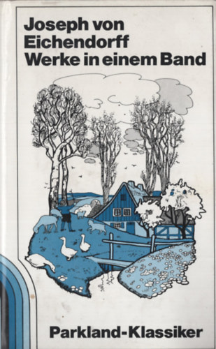 Eichendorff Werke in einem Band