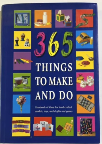 - - 365 Things to Make and Do-Usborne
