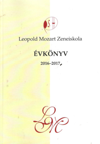 Leopold Mozart Zeneiskola vknyv 2016-2017
