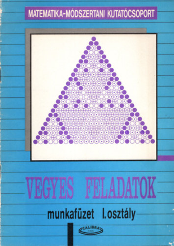Vegyes feladatok munkafzet I. osztly
