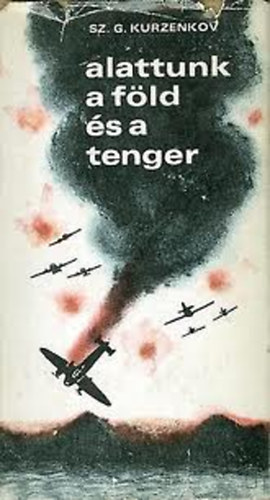 Sz. G. Kurzenkov - Alattunk a f�ld �s a tenger