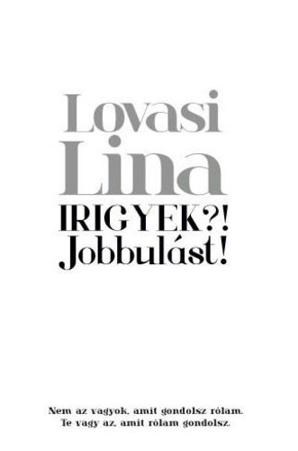 Irigyek?! Jobbulst!
