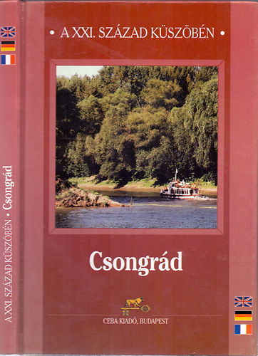 Csongrd - A  XXI. szzad kszbn