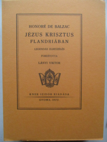 J�zus Krisztus Flandri�ban (Monumenta Literarum II. sorozat, 11. sz�m)