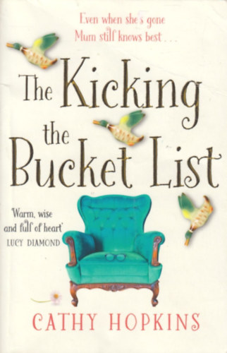 Cathy Hopkins - The Kicking the Bucket List
