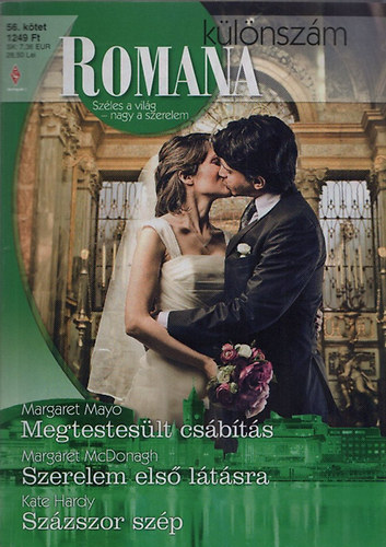 Romana klnszm 56. (Megtesteslt csbts + Szerelem els ltsra + Szzszor szp)