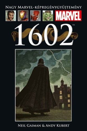 1602 (Nagy Marvel-kpregnygyjtemny 47.)