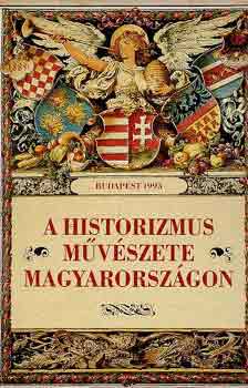 A historizmus m�v�szete Magyarorsz�gon