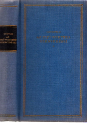 Goethe - Az ifj� Werther szenved�sei