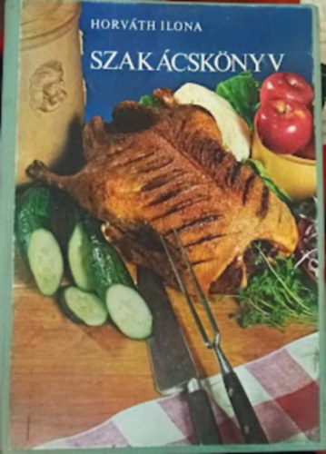 Horv�th Ilona Szak�csk�nyv