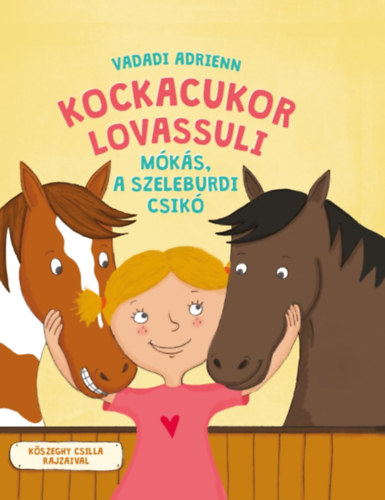 Kockacukor lovassuli - Mks a szeleburdi csik