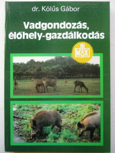 Vadgondozs, lhely-gazdlkods