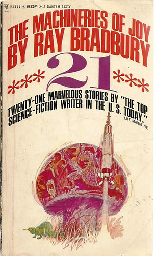 Ray Bradbury - The Machineries of Joy