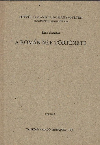 A rom�n n�p t�rt�nete