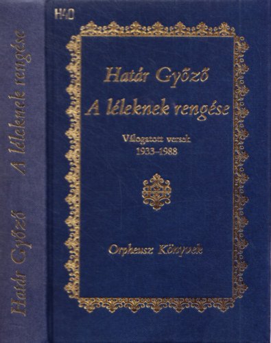 A l�leknek reng�se (V�logatott versek 1933-1988)