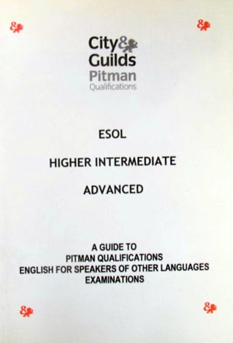 Pitman Qualifications - ESOL - Higher Intermediate and Advanced
