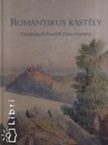 Romantikus kastly