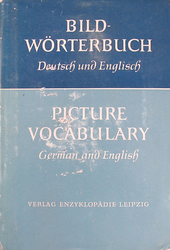 Picture Vocabulary German and English - Bildwrterbuch Deutsch und Englisch