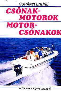Cs�nakmotorok, motorcs�nakok